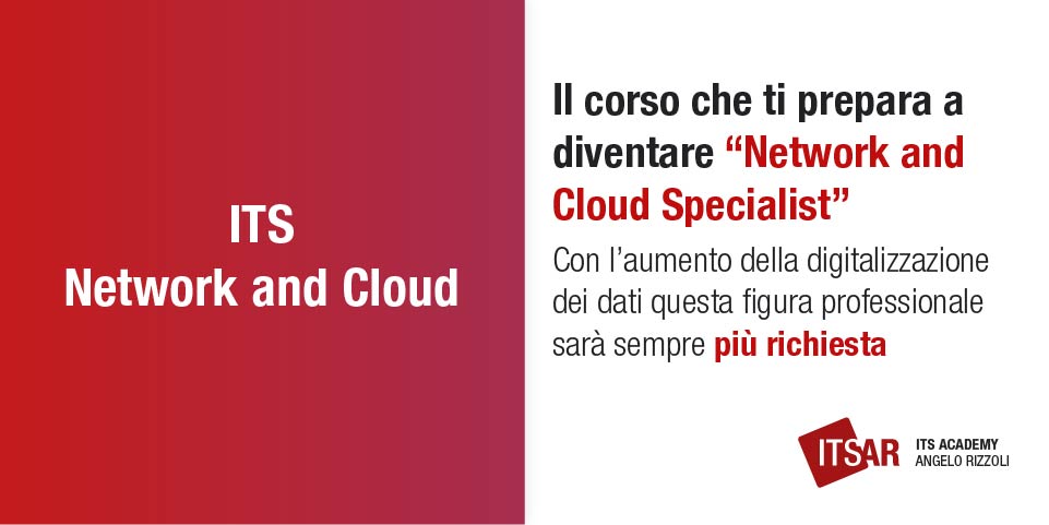 Corsi professionali post diploma ITS Network and Cloud