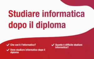 Sommario Studiare informatica dopo il diploma