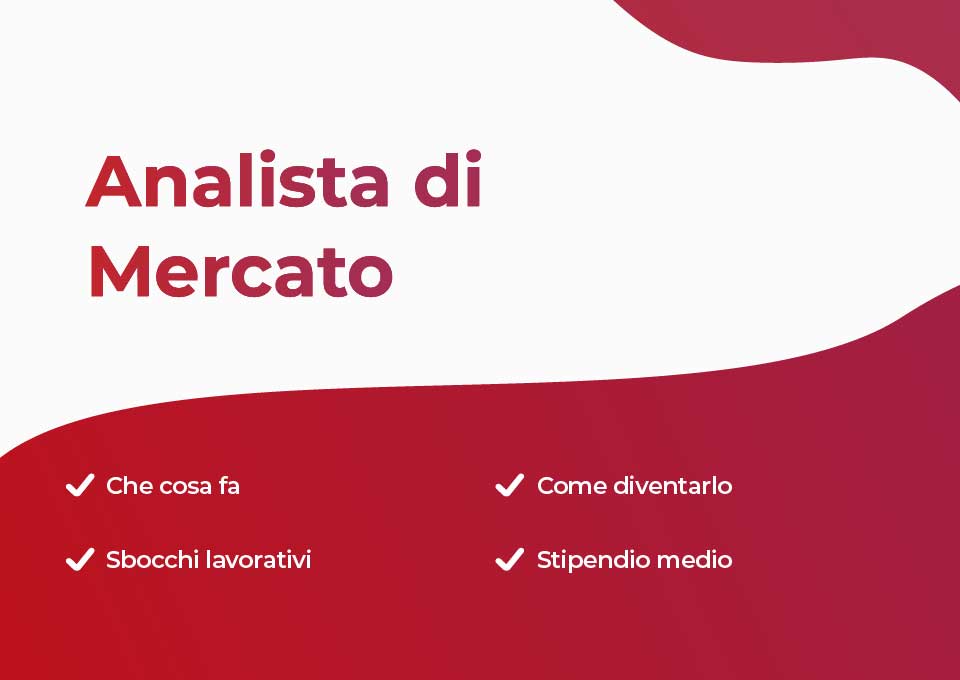 Analista di mercato cosa fa stipendio e come diventarlo