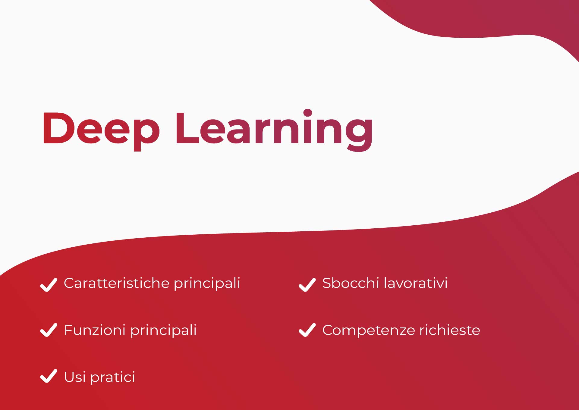 Sommario Deep Learning cos’è come funziona opportunità di lavoro