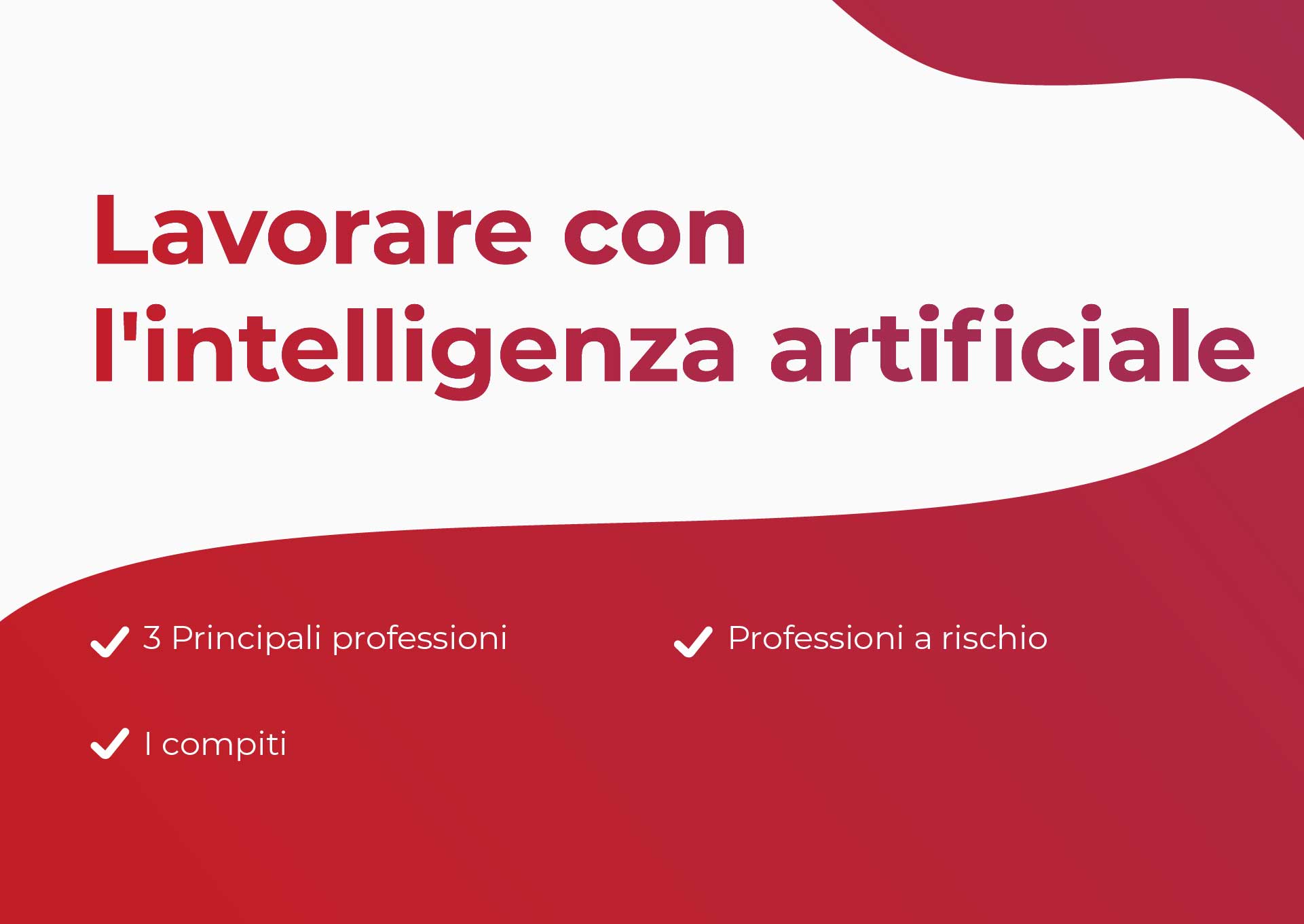 Sommario Lavorare con l'intelligenza artificiale