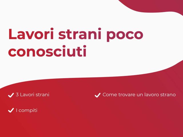 Sommario Lavori strani poco conosciuti