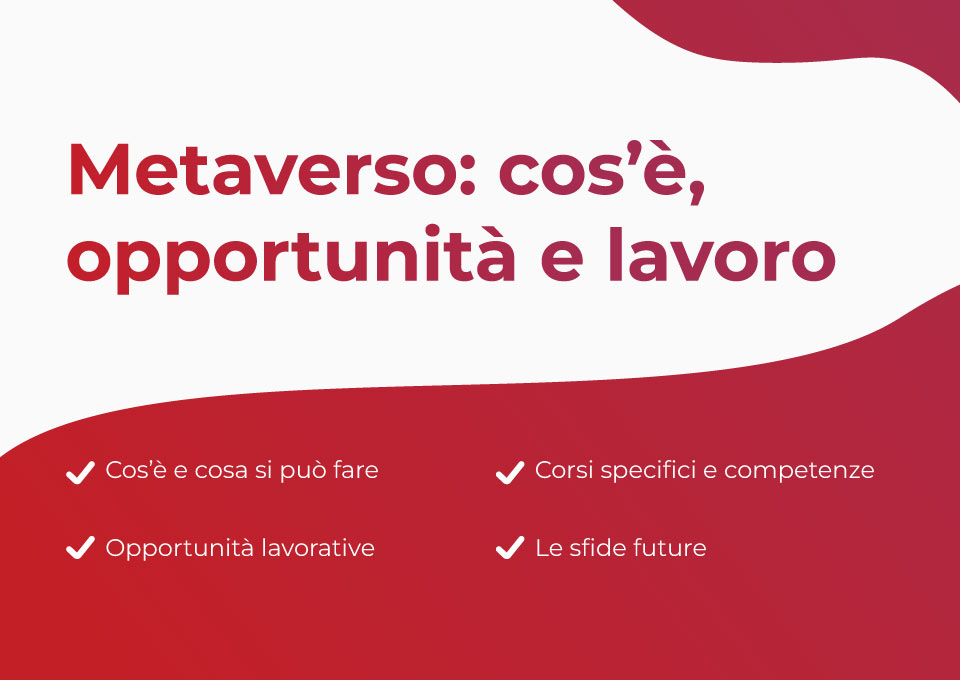 Sommario Cos'è il metaverso opportunità e lavoro